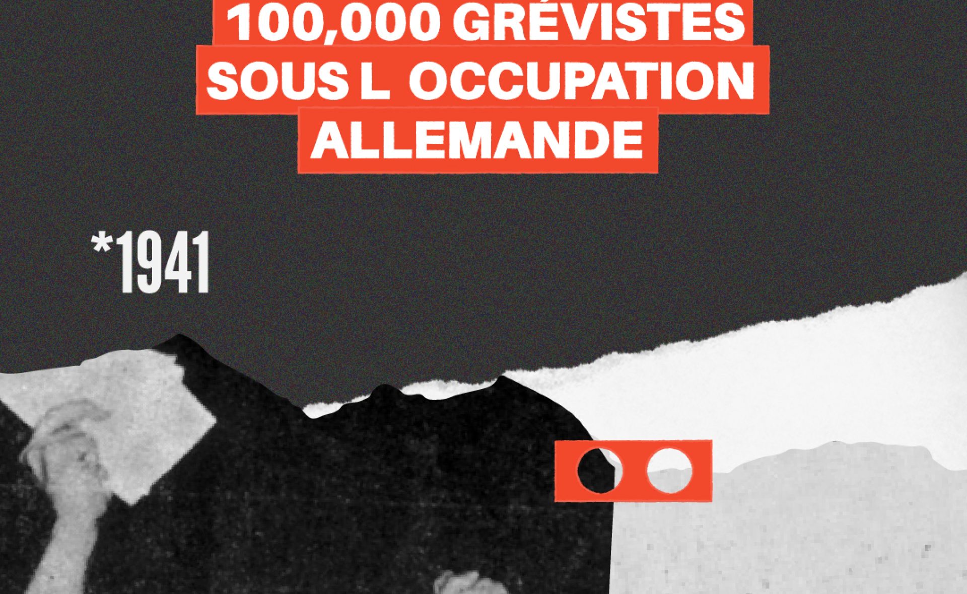 100.000 grévistes sous l'occupation allemande (1941)