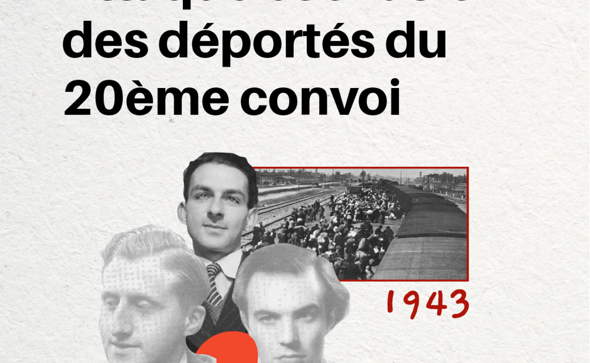 Attaque et évasion des déportés du 20e convoi (1943)